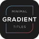 Gradient Minimal Titles - VideoHive Item for Sale