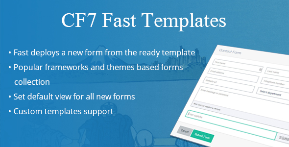 Cf7 fast templates