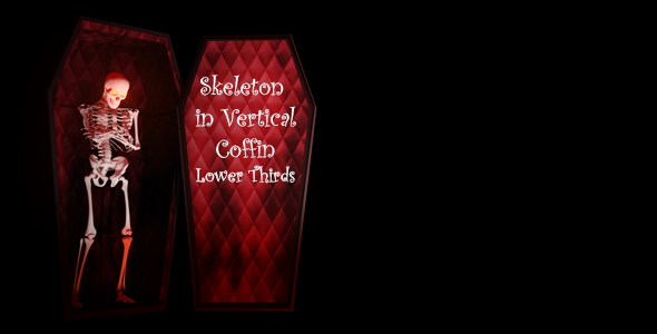 Skeketon In Vertical Coffin Lower Thirds alt
