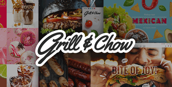 Grill and Chow - Fast Food & Pizza Theme