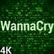 WannaCry 4K (2 in 1) - VideoHive Item for Sale