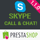 Skype Call and Chat - PrestaShop Module - CodeCanyon Item for Sale