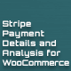 Stripe Payment Details and Analysis for WooCommerce - CodeCanyon Item for Sale