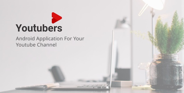 Youtubers - Android Youtube Channel 1.3.1