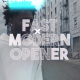Fast Modern Opener - VideoHive Item for Sale