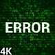 Error 4K (2 in 1) - VideoHive Item for Sale