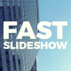 Fast Slideshow - VideoHive Item for Sale