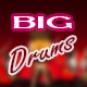 Big Drums
