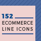 152 Ecommerce Line Icons - GraphicRiver Item for Sale