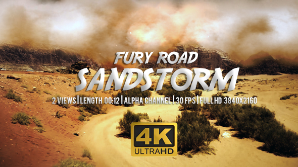 Sandstorm Fury Road - 2 Views