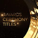 Awards Ceremony Titles - VideoHive Item for Sale