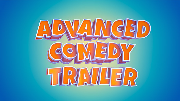 Advanced Comedy Trailer | 3D Titles