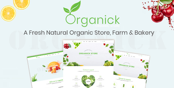 Organick - A Fresh Natural Organic Store, Farm and Bakery Prestashop Theme V1.7 and V8.x