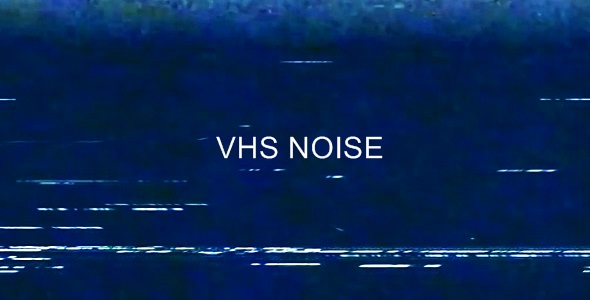 VHS Noise