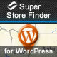 Super Store Finder for WordPress (Google Maps Store Locator) - CodeCanyon Item for Sale