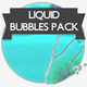 Liquid Bubbles Pack