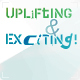 Uplifting Inspiring