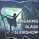 Breaking Glass Slideshow - VideoHive Item for Sale