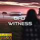 UFO Witness - VideoHive Item for Sale