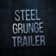 Steel Grunge Trailer - VideoHive Item for Sale