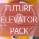 Future Elevator Pack