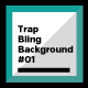 Trap Bling Background