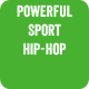 Powerful Sport Hip-Hop