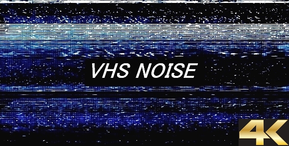 VHS Noise 4K