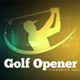 Golf Opener - VideoHive Item for Sale