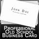 Professional Old School Business Card - GraphicRiver Item for Sale