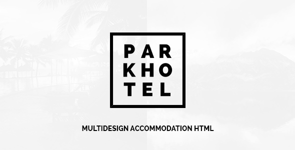 Parkhotel - Accommodation Multiple Designs HTML
