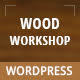 Wood Workshop - Carpenter and Craftsman WordPress theme - ThemeForest Item for Sale