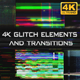 4K Glitch Elements and Transitions - VideoHive Item for Sale