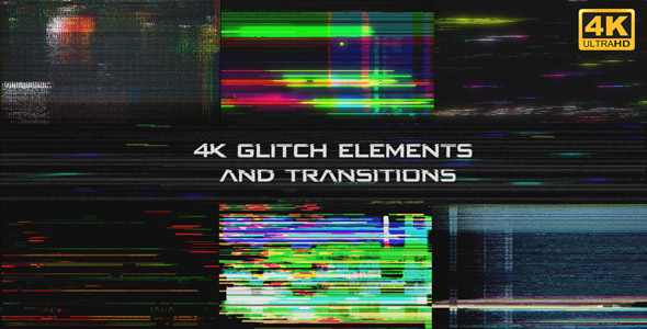 4K Glitch Elements and Transitions
