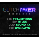 Glitchmaker Toolkit: 350+ Elements - VideoHive Item for Sale