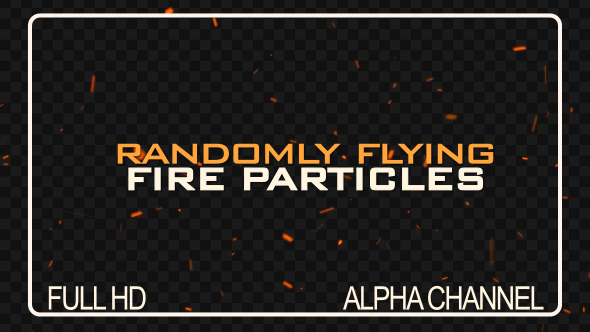 Flying Fire Sparks / Particles alt