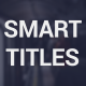 Smart Titles - VideoHive Item for Sale