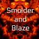Smolder and Blaze