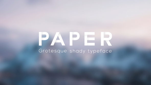 Paper - Grotesque Shady Animated Typeface