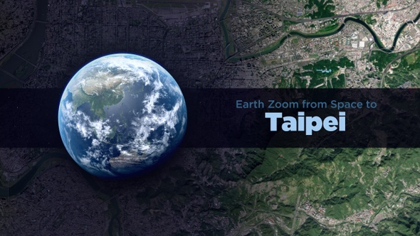 Taipei (Taiwan) Earth Zoom to the City from Space