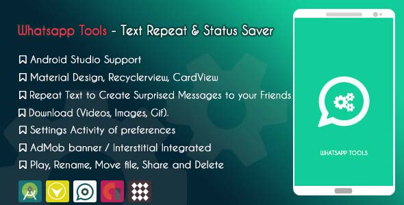 Whatsapp Tools - Text Repeat & Status Saver - ADMOB & GDPR