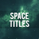 Space Titles - VideoHive Item for Sale