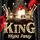 King Night Party Flyer Template - GraphicRiver Item for Sale