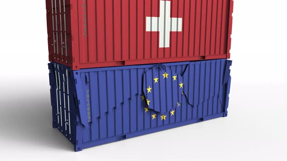 Container with Flag of Switzerland Breaks Container with Flag of EU