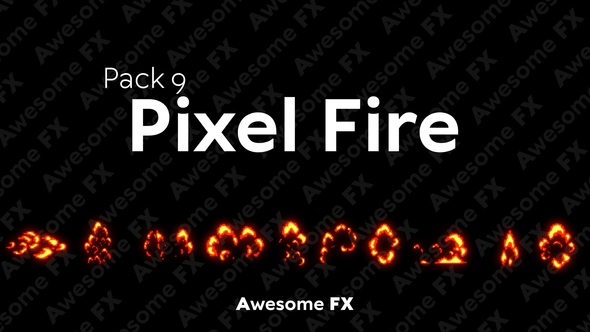 Awesome FX Pack 9: Pixel Fire