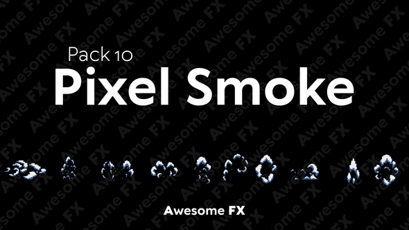 Awesome FX Pack 10: Pixel Smoke