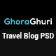 GhoraGhuri - Travel Blog Psd Template - ThemeForest Item for Sale