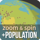 Earth Zoom and Spin with Population - VideoHive Item for Sale
