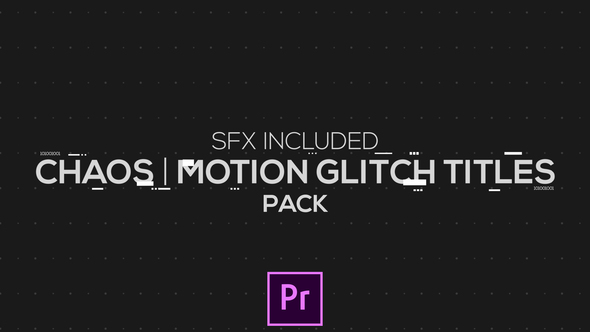 Chaos | Motion Glitch Titles | MOGRT for Premiere Pro