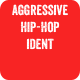 Aggressive Hip-Hop Ident